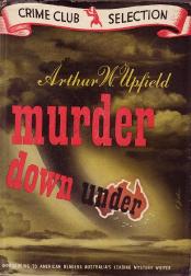 MurderDown Under - Arthur W. Upfield